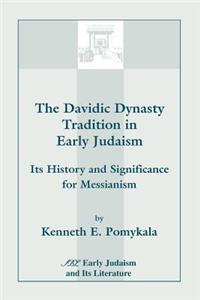 Davidic Dynasty Tradition in Early Judaism