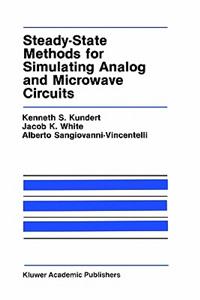 Steady-State Methods for Simulating Analog and Microwave Circuits