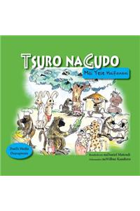 Tsuro naGudo; Misi Yese Haifanani