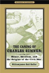 The Caning of Charles Sumner