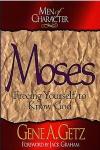 Men of Character: Moses