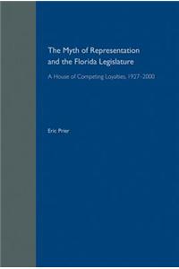 Myth of Representation and the Florida Legislature