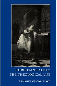 Christian Faith and the Theological Life