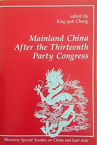 Mainland China After the Thirteenth Party Congress