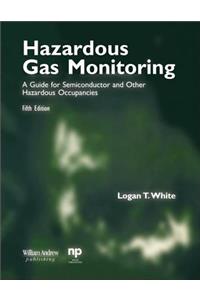Hazardous Gas Monitoring, Fifth Edition