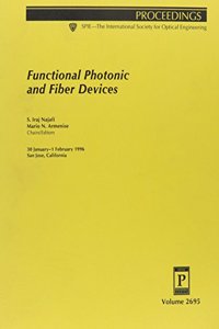 Functional Photonic and Fiber Devices-30 January-1 February 1996 San Jose California