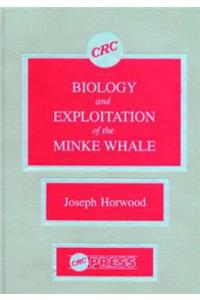 Biology and Exploitation of the Minke Whale