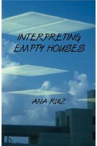 Interpreting Empty Houses