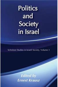 Politics and Society in Israel