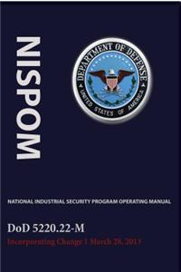 National Industrial Security Program Operating Manual (Nispom)