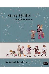 Story Quilts: Through the Seasons