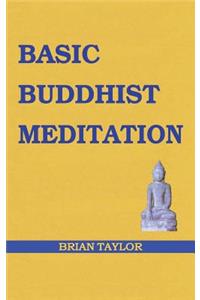 Basic Buddhist Meditation