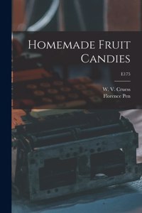 Homemade Fruit Candies; E175