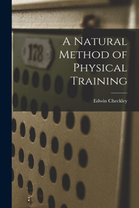 Natural Method of Physical Training