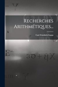 Recherches Arithmétiques...