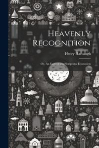 Heavenly Recognition