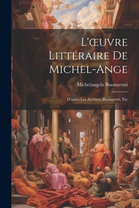 L'oeuvre Littéraire De Michel-Ange