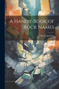 Handy-book of Rock Names