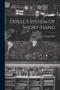 Odell's System Of Short-hand