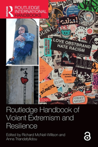 Routledge Handbook of Violent Extremism and Resilience