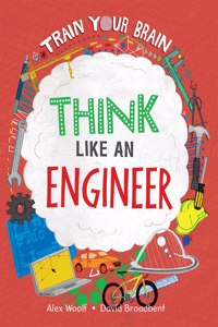 Think Like an Engineer