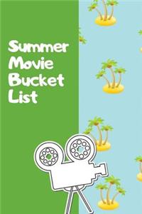 Summer Movie Bucket List