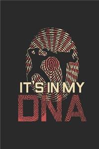 It's In My DNA
