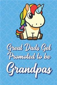 Great Dads Get Promoted To Be Grandpas