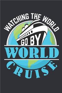 Watching The World Go By World Cruise