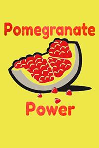 Pomegranate Power