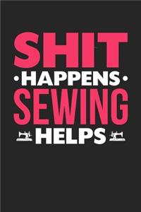Shit Happens Sewing Helps