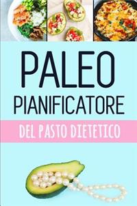 Paleo Pianificatore del Pasto Dietetico