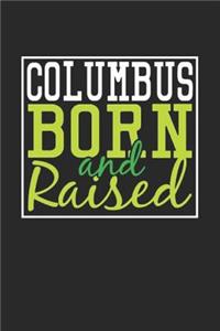 Columbus Born And Raised