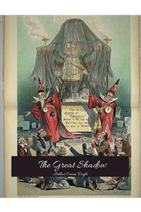 The Great Shadow