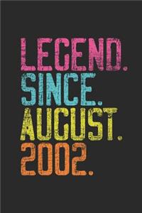 Legend Since August 2002