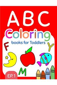 ABC Coloring Books for Toddlers EP.1