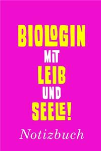 Biologin Mit Leib Und Seele Notizbuch