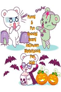 Funny & Fun Spooky Scary Halloween Sketchbook For Kids