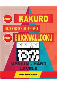 200 Kakuro Kakuro 12x15 + 14x16 + 15x17 + 16x18 + 200 BrickWallDoku medium - hard levels.