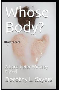 Whose Body? Illustrated
