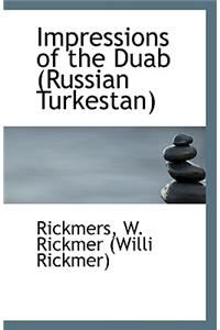 Impressions of the Duab Russian Turkestan