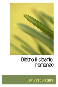 Dietro Il Sipario; Romanzo