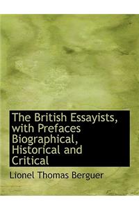 The British Essayists, with Prefaces Biographical, Historical and Critical