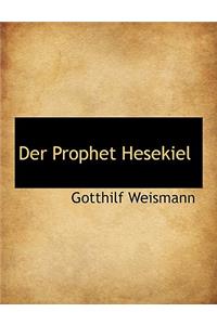 Der Prophet Hesekiel