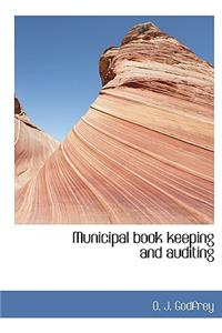 Municipal Book Keeping and Auditing