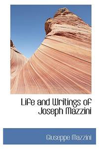 Life and Writings of Joseph Mazzini