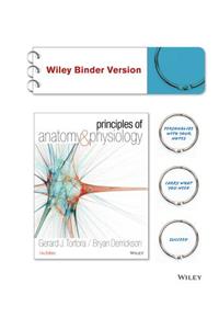 Principles of Anatomy & Physiology [With A Brief Atlas of the Skeleton and Surface Anatomy]
