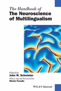 Handbook of the Neuroscience of Multilingualism