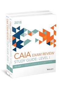 Wiley Study Guide for 2018 Level I Caia Exam: Complete Set