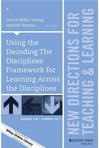 Using the Decoding the Disciplines Framework for Learning Across the Disciplines